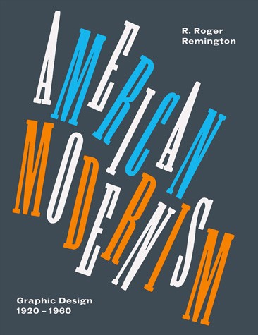 American Modernism: Graphic Design 1920 to 1960 (Mini)