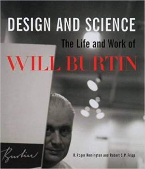 Design and Science: The Life and Work of Will Burtin