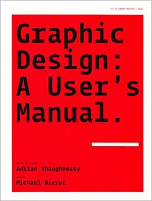 Graphic Design: A User’s Manual