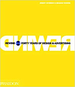 Rewind: Forty Years of Design and Advertising