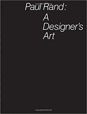 Paul Rand: a Designer's Art