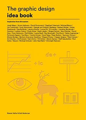 The Graphic Design Idea Book: Inspiration from 50 Masters