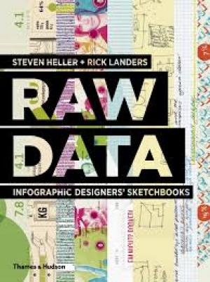 Raw Data: Infographic Designers' Sketchbooks