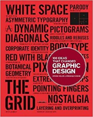 100 Ideas that Changed Graphic Design