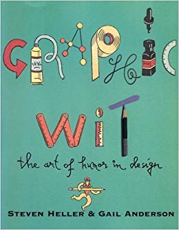 Graphic Wit: The Art of Humour in Design
