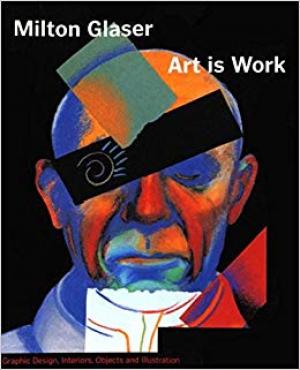 Art Is Work: Graphic Design, Interiors, Objects and Illustrations