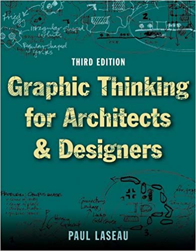 Graphic Thinking for Architects and Designers
